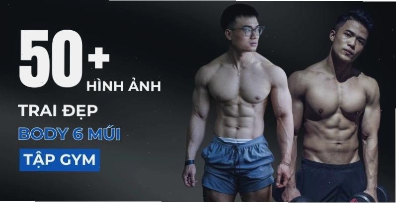 Ảnh trai đẹp 6 múi tập gym khoe cơ bụng sắc nét như tạc
