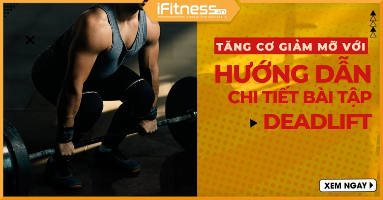 Bài Tập Deadlift Cho Nữ: Hướng Dẫn Chi Tiết Tăng Cường Sức Mạnh Và Vóc Dáng