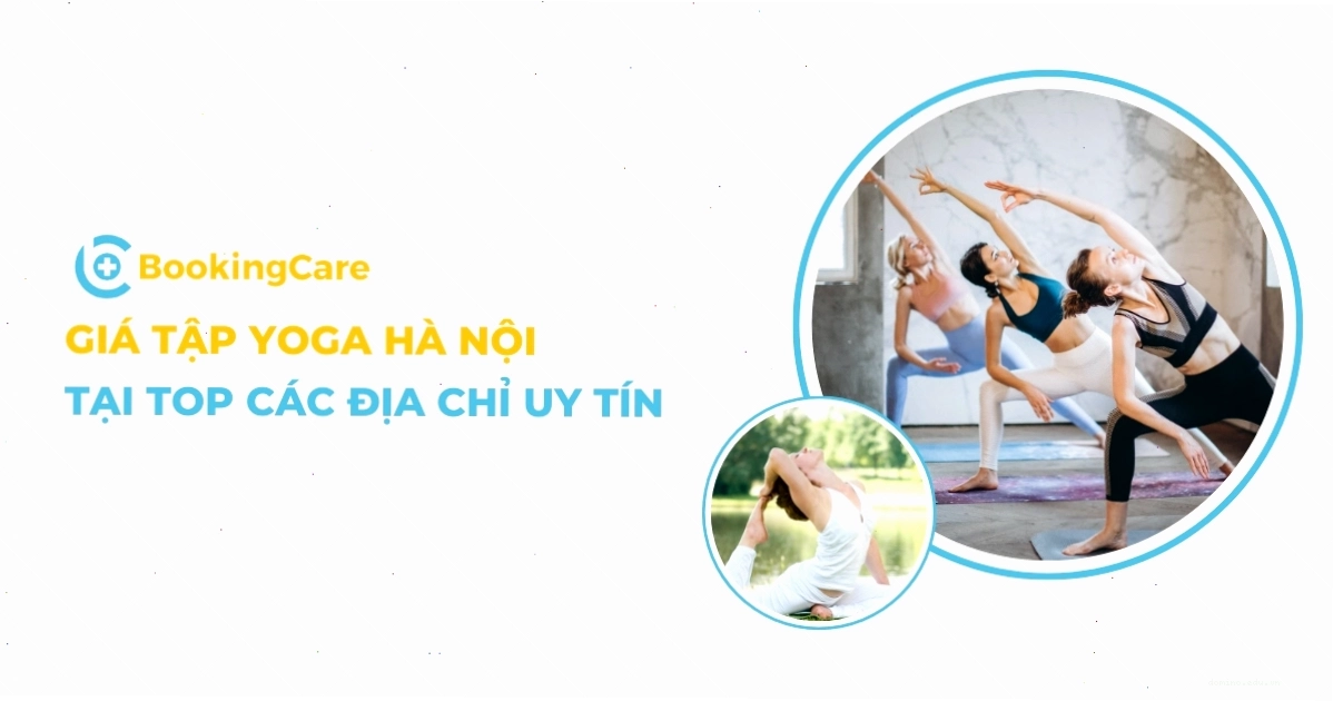 Bảng giá tập yoga tại Hà Nội với nhiều lựa chọn
