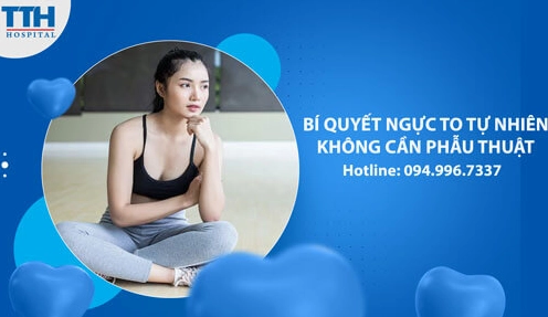 Bí quyết làm ngực to tự nhiên: Đẹp an toàn từ bên trong