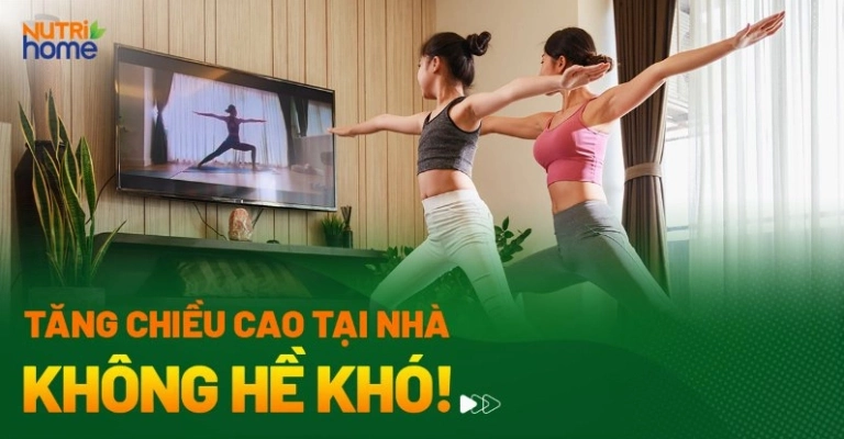 Bí quyết tập thể dục tăng chiều cao hiệu quả cho mọi lứa tuổi 2026