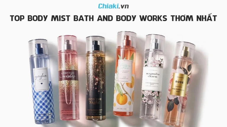 Body Mist Bath and Body Works: Khám phá mùi hương thơm nhất 2026
