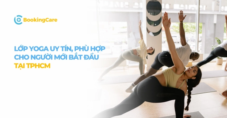 Các Trung tâm Yoga uy tín tại Quận 10, TP. HCM