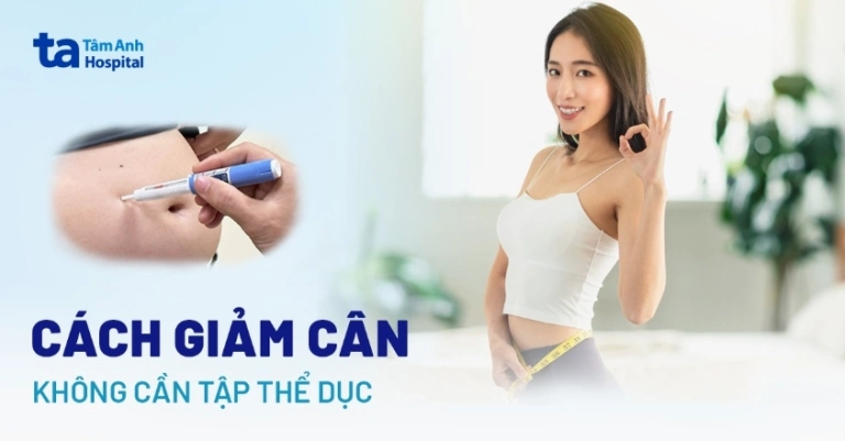 Cách giảm cân mà không cần tập thể dục hiệu quả