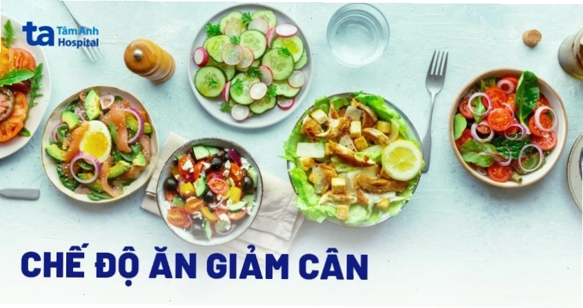 Chế độ ăn giảm cân khoa học giúp kiểm soát năng lượng nạp vào
