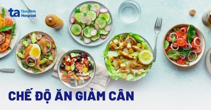 Chế độ ăn giảm cân khoa học và lành mạnh