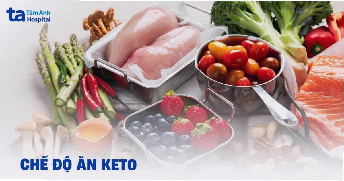 Chế độ ăn Keto là gì? Lợi ích, đối tượng và một số lưu ý