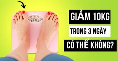 Giảm 8kg trong 3 ngày: Sự thật, rủi ro và các phương pháp an toàn