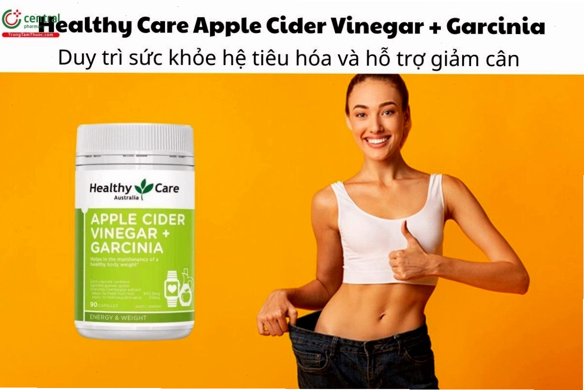Healthy Care Apple Cider Vinegar + Garcinia - Hỗ trợ giảm cân an toàn và hiệu quả