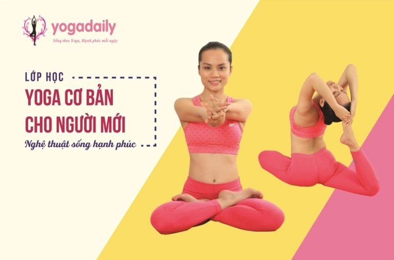 Khám phá 8 lớp Yoga lý tưởng cho người mới bắt đầu tại TPHCM
