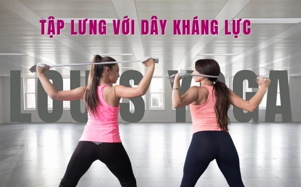 Khám Phá Các Bài Tập Lưng Với Dây Kháng Lực Hiệu Quả Cho Năm 2026