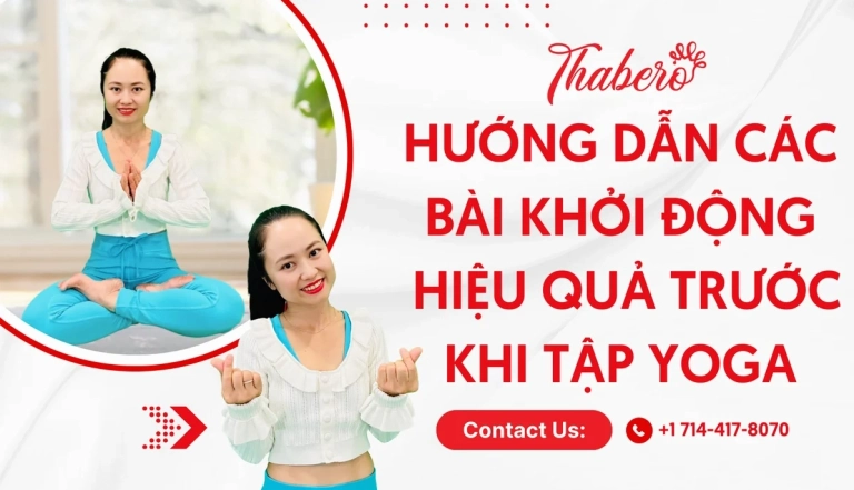 Khởi động trước khi tập yoga: Hướng dẫn chi tiết và 5 bài tập hiệu quả