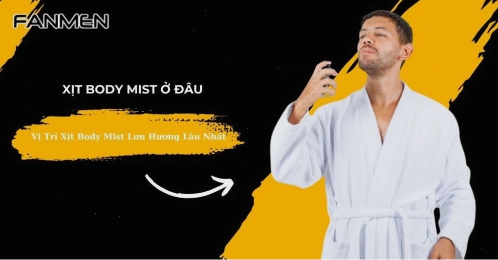 Làm sạch và dưỡng ẩm da trước khi xịt body mist