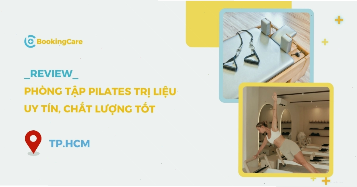 Lớp học Pilates trị liệu uy tín tại TP.HCM