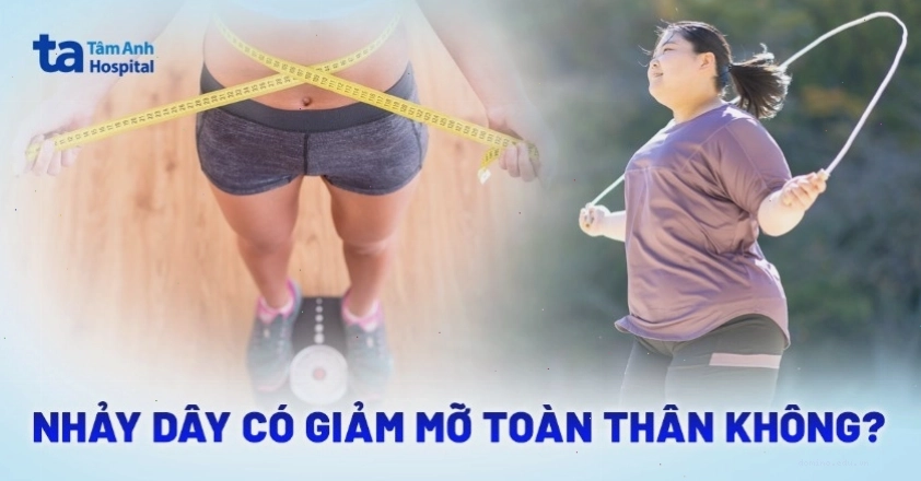 Nhảy dây có giảm mỡ toàn thân không