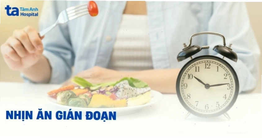 Nhịn ăn gián đoạn - một phương pháp hỗ trợ giảm cân
