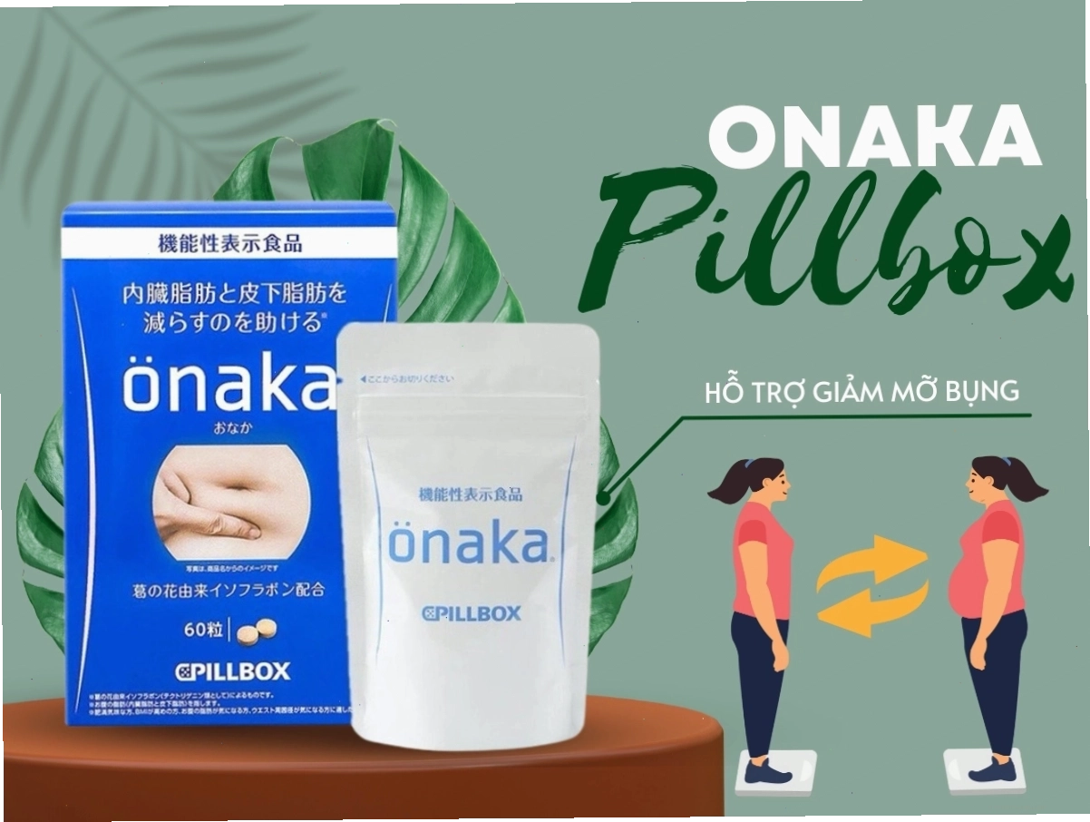 Onaka Pillbox hỗ trợ giảm mỡ bụng hiệu quả cho nhiều đối tượng