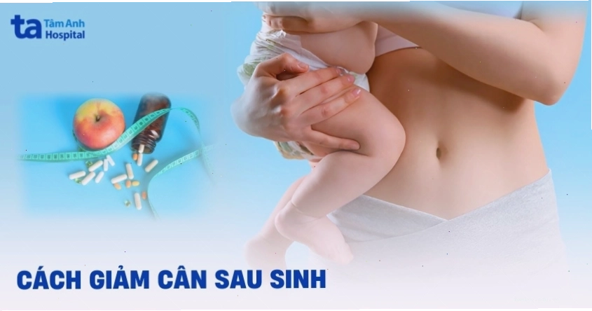 Phụ nữ giảm cân sau sinh
