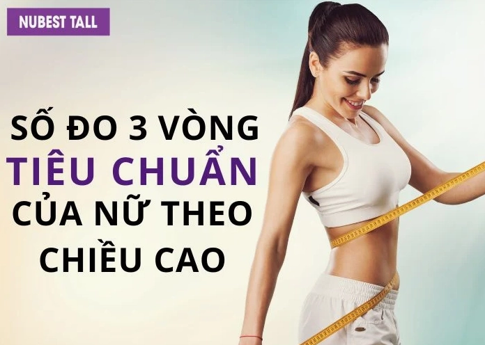 Số đo 3 vòng chuẩn của nữ 1m52: Hướng dẫn chi tiết và bảng tham khảo 2026