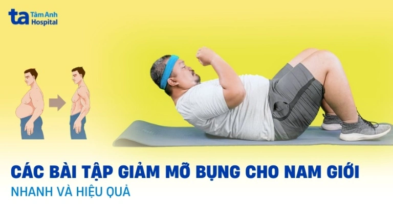 Tập Thể Dục Giảm Mỡ Bụng Tại Nhà Cho Nam Hiệu Quả Năm 2026
