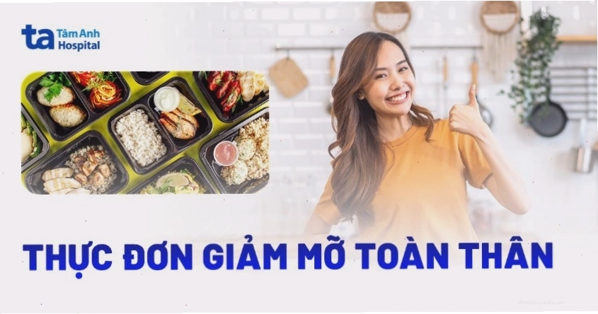 Thực đơn giảm mỡ toàn thân chi tiết