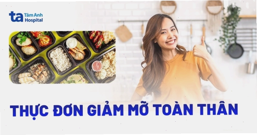 Thực đơn giảm mỡ toàn thân hiệu quả