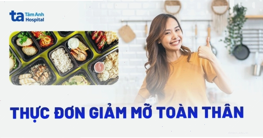 Thực đơn giảm mỡ toàn thân với các món ăn giàu protein và chất xơ