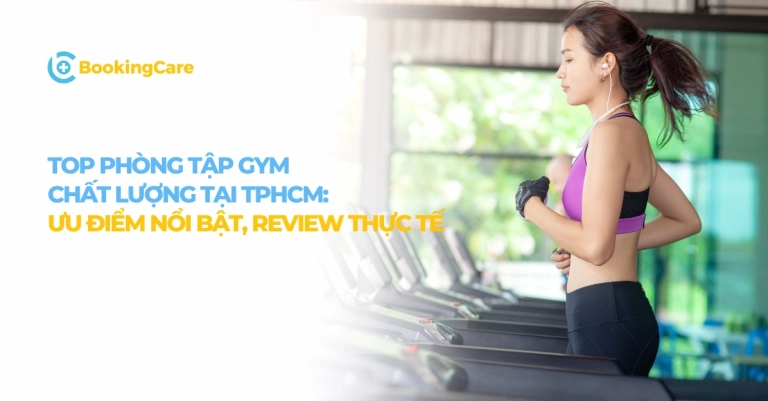 Tìm Phòng Gym Gần Đây: Hướng Dẫn Chi Tiết 2026