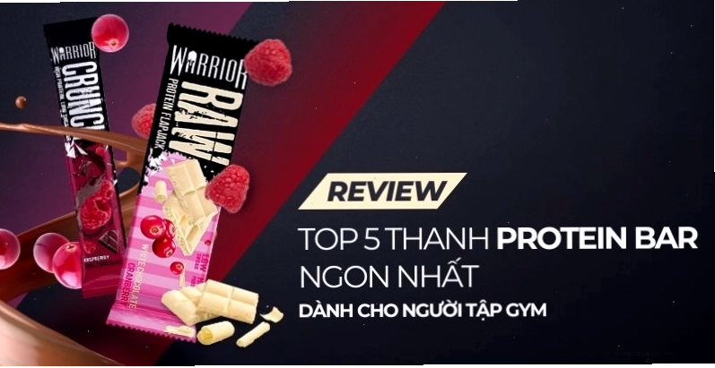 Top 5 thanh Protein bar ngon nhất dành cho người tập Gym