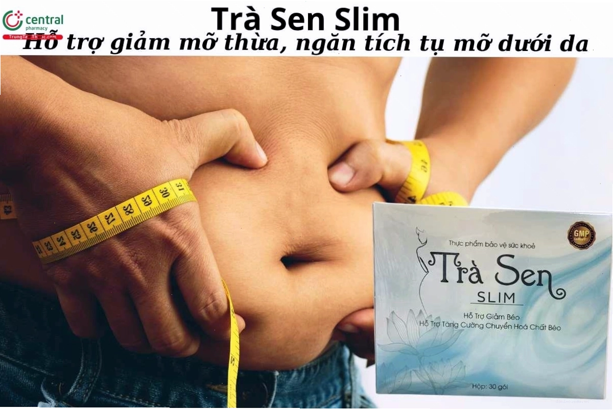 Trà Sen Slim hỗ trợ giảm mỡ thừa hiệu quả