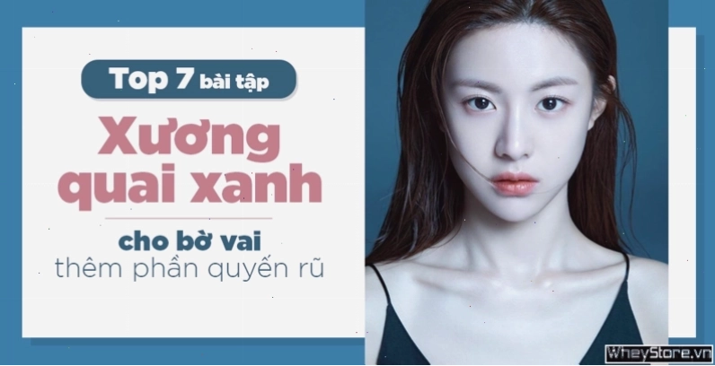 Vẻ đẹp quyến rũ của bờ vai thon với xương quai xanh rõ nét