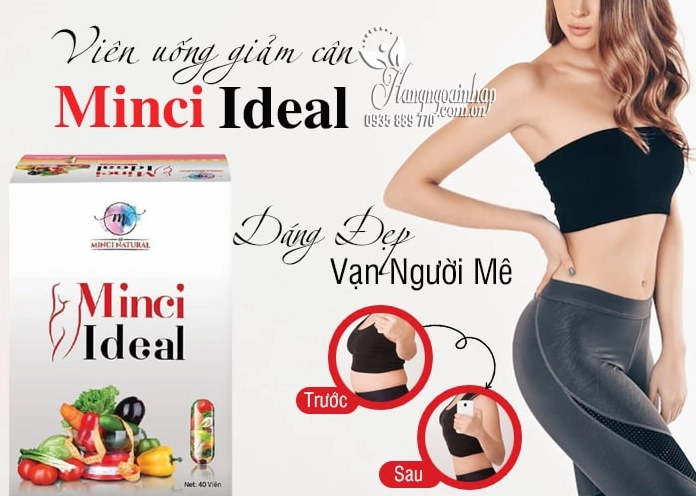 Viên uống giảm cân Minci Ideal: Giải pháp an toàn và hiệu quả cho vóc dáng thon gọn