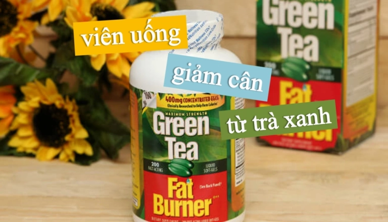 Viên Uống Giảm Cân Trà Xanh Green Tea Fat Burner: Giải Pháp Hỗ Trợ Đốt Cháy Mỡ Thừa Hiệu Quả