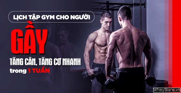 Xây dựng lịch tập gym tăng cân cho nam hiệu quả tại nhà năm 2026