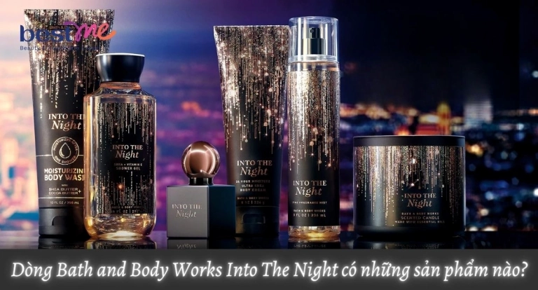 Xịt Thơm Body Into The Night: Khám phá bộ sưu tập quyến rũ