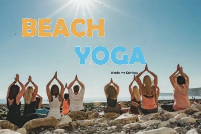 Yoga trên bãi biển: Chữa lành cùng sóng, gió và mặt trời