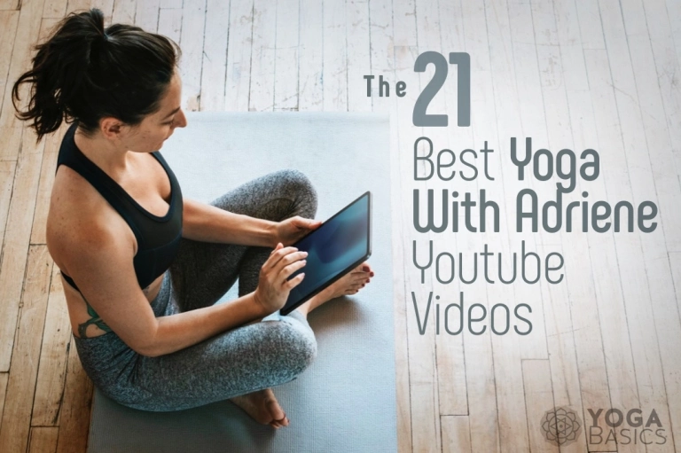 Yoga with Adriene: Hướng dẫn toàn diện cho người mới bắt đầu và người tập lâu năm